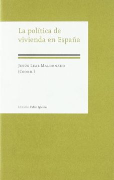 portada La Política de Vivienda en España (in Spanish)