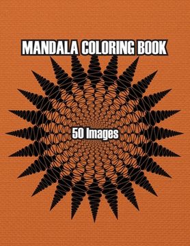 portada Mandala Art: Adult Coloring Book, Stress Relieving Mandala Art Designs, Relaxation Coloring Pages (en Inglés)