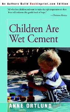 portada children are wet cement (en Inglés)