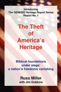 portada the theft of america's heritage (en Inglés)
