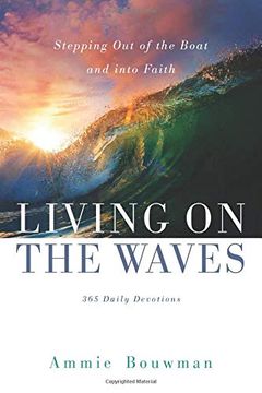 portada Living on the Waves: Stepping out of the Boat and Into Faith (en Inglés)