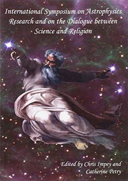 portada International Symposium on Astrophysics Research and on the Dialogue Between Science and Religion (en Inglés)