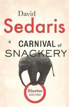portada A Carnival of Snackery: Diaries: Volume two (en Inglés)