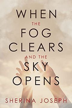 portada When the fog Clears and the sky Opens (en Inglés)