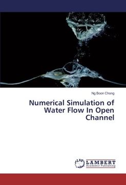 portada Numerical Simulation of Water Flow In Open Channel