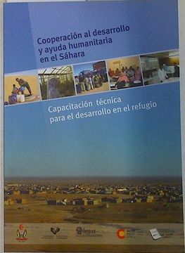 portada Cooperación al Desarrollo y Ayuda Humanitaria en el Sahara: Capacitación Técnica Para el Desarrollo