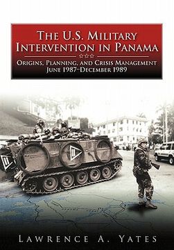 portada the u.s. military intervention in panama: origins, planning, and crisis management, june 1987-december 1989
