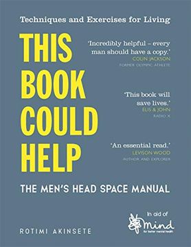 portada This Book Could Help: The Men's Head Space Manual – Techniques and Exercises for Living (Wellbeing Guides) (in English)