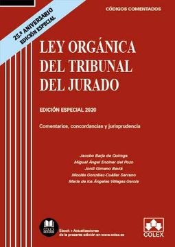 portada Ley Orgánica del Tribunal del Jurado - Código Comentado: Comentarios, Concordancias y Jurisprudencia (Edición Especial 25. º Aniversario 2020): 1 (in Spanish)