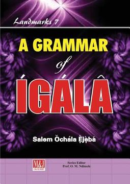 portada A Grammar of Igala (en Inglés)