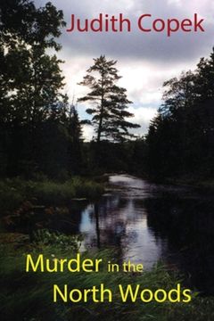 portada Murder in the North Woods (en Inglés)