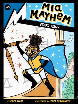 portada MIA Mayhem Stops Time! (en Inglés)