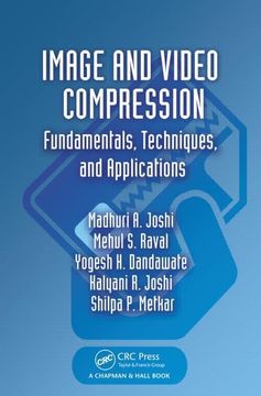 portada Image and Video Compression: Fundamentals, Techniques, and Applications (en Inglés)