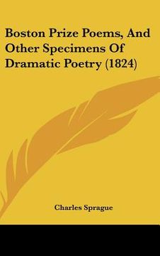portada boston prize poems, and other specimens of dramatic poetry (1824) (en Inglés)