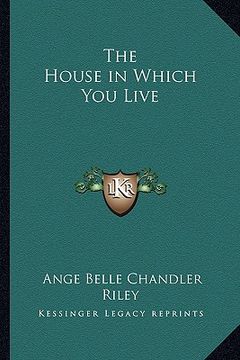 portada the house in which you live (en Inglés)