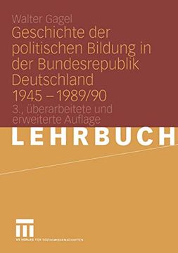 portada Geschichte der Politischen Bildung in der Bundesrepublik Deutschland 1945 – 1989 (in German)