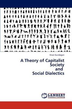 portada a theory of capitalist society and social dialectics (en Inglés)