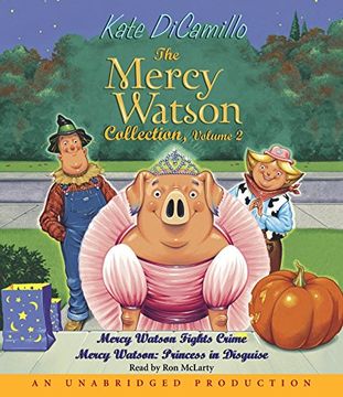 portada The Mercy Watson Collection, Volume 2: Mercy Watson Fights Crime ()