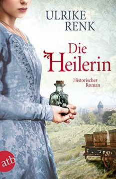 portada Die Heilerin: Historischer Roman (in German)