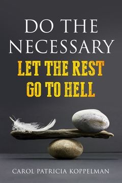 portada Do the Necessary: Let The Rest Go To Hell
