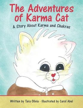 portada The Adventures of Karma Cat: A Story About Karma and Chakras (en Inglés)
