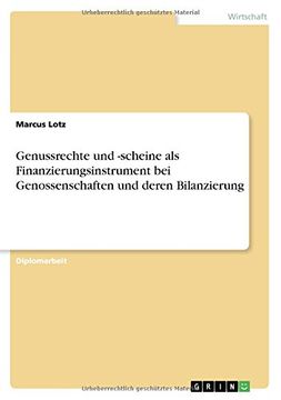 portada Genussrechte und -scheine als Finanzierungsinstrument bei Genossenschaften und deren Bilanzierung (German Edition)