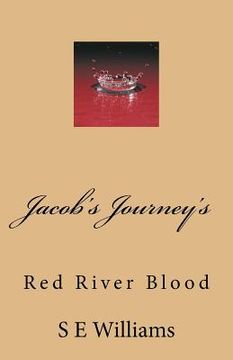 portada Jacob's Journey's: Red River Blood (in English)