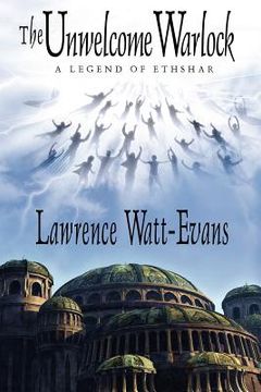 portada the unwelcome warlock: a legend of ethshar (en Inglés)