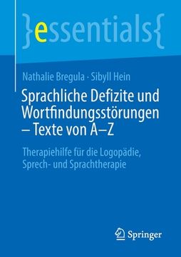 portada Sprachliche Defizite Und Wortfindungsstörungen - Texte Von A-Z: Therapiehilfe Für Die Logopädie, Sprech- Und Sprachtherapie (en Alemán)