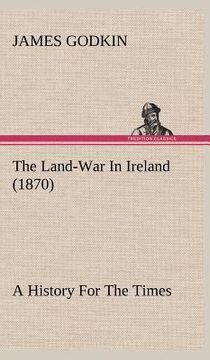 portada the land-war in ireland (1870) a history for the times (en Inglés)