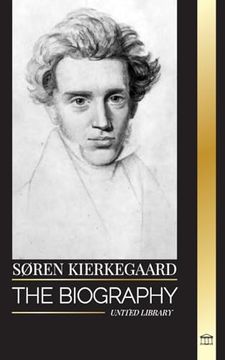 portada Søren Kierkegaard: The Biography of a Danish Theologian and Social Critic (Philosophy) (en Inglés)