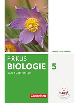portada Fokus Biologie - Neubearbeitung - Gymnasium Bayern / 5. Jahrgangsstufe - Natur und Technik: Biologie Schülerbuch (en Alemán)