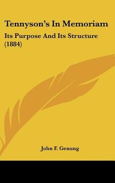 portada tennyson's in memoriam: its purpose and its structure (1884) (en Inglés)