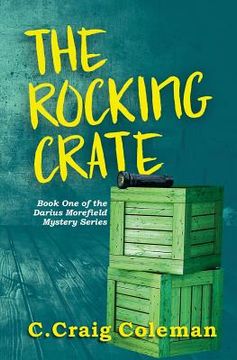 portada The Rocking Crate: Murder/Mystery/Ghost Story (en Inglés)