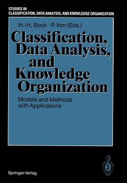 portada classification, data analysis, and knowledge organization: models and methods with applications (en Inglés)