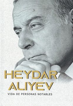 portada Heydar Aliyev: Vida de Personas Notables