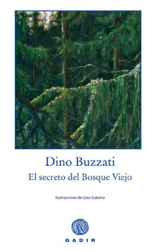 portada El Secreto del Bosque Viejo. Edición Ilustrada (Colección el Bosque Viejo) (in Spanish)