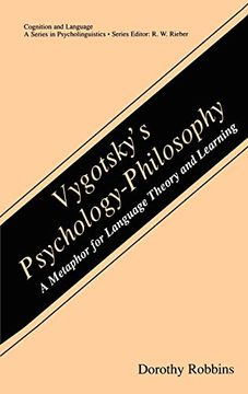 portada Vygotsky’S Psychology-Philosophy: A Metaphor for Language Theory and Learning (Cognition and Language: A Series in Psycholinguistics) (en Inglés)