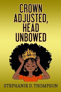 Crown Adjusted Head Unbowed (en Inglés)