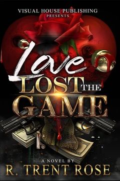 portada Love Lost the Game (en Inglés)