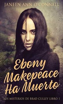 portada Ebony Makepeace ha Muerto (in Spanish)