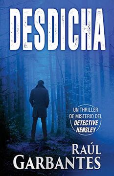 portada Desdicha: Un Thriller de Misterio del Detective Hensley: 1 (el Experimentado Detective Hensley)