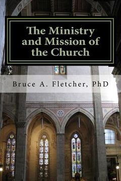 portada The Ministry and Mission of the Church (en Inglés)