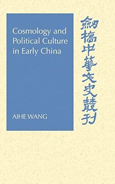 portada Cosmology and Political Culture in Early China (Cambridge Studies in Chinese History, Literature and Institutions) 