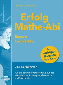 portada Erfolg im Mathe-Abi Bayern Lernkarten: 216 Lernkarten für die Optimale Vorbereitung auf das Mathe-Abitur in Analysis, Geometrie und Stochastik (en Alemán)
