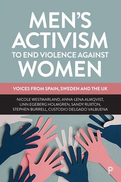 portada Men’S Activism to end Violence Against Women: Voices From Spain, Sweden and the uk (en Inglés)