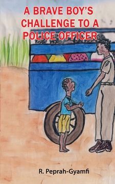 portada A Brave Boy's Challenge to a Police Officer 