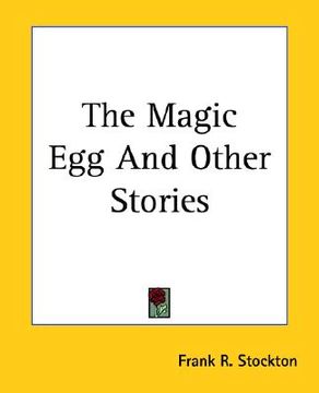 portada the magic egg and other stories (en Inglés)