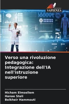 portada Verso una rivoluzione pedagogica: Integrazione dell'IA nell'istruzione superiore (en Italiano)