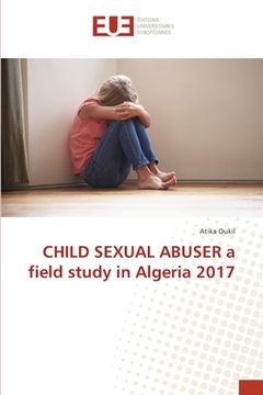 portada CHILD SEXUAL ABUSER a field study in Algeria 2017